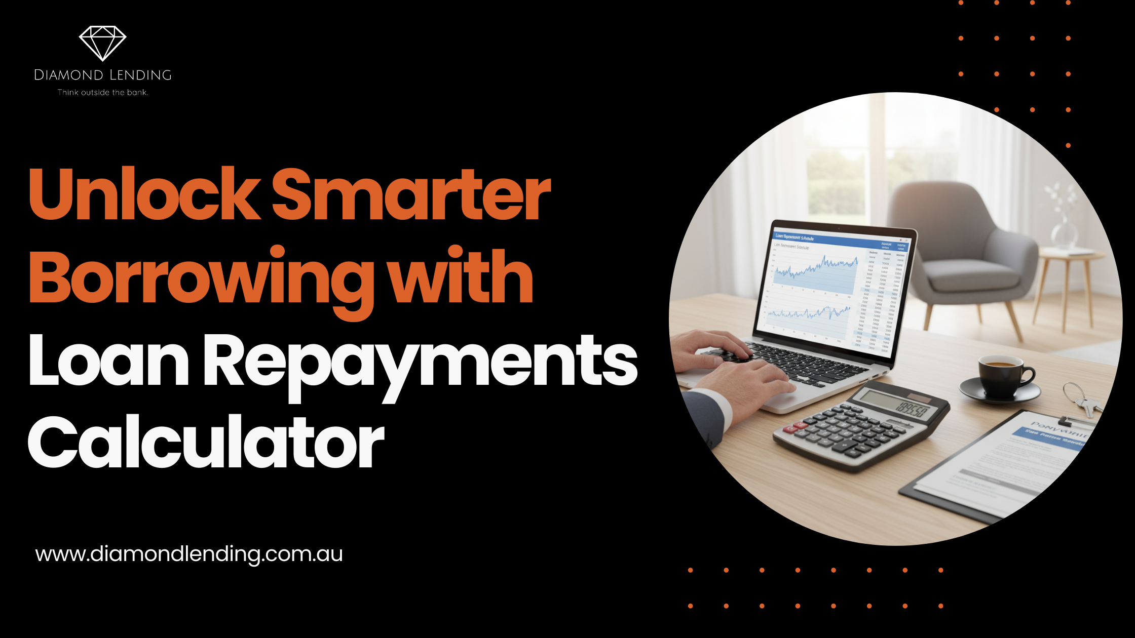 Unlock Smarter Borrowing with Loan Repayments Calculator