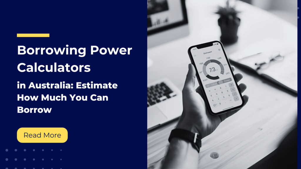 borrowing power calculators in Australia