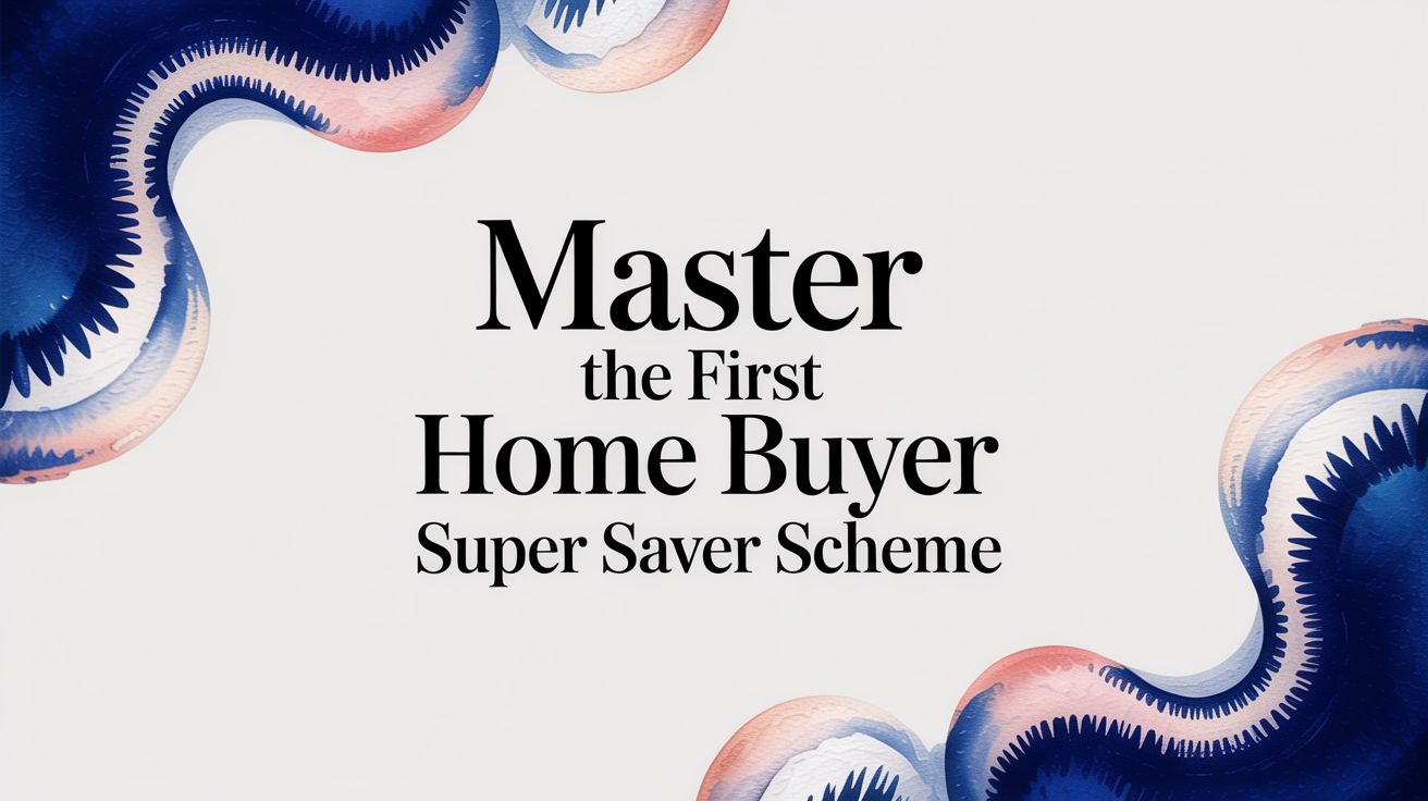 first home buyer super saver scheme - Diamond Lending, Australia's trusted finance brokerage firm