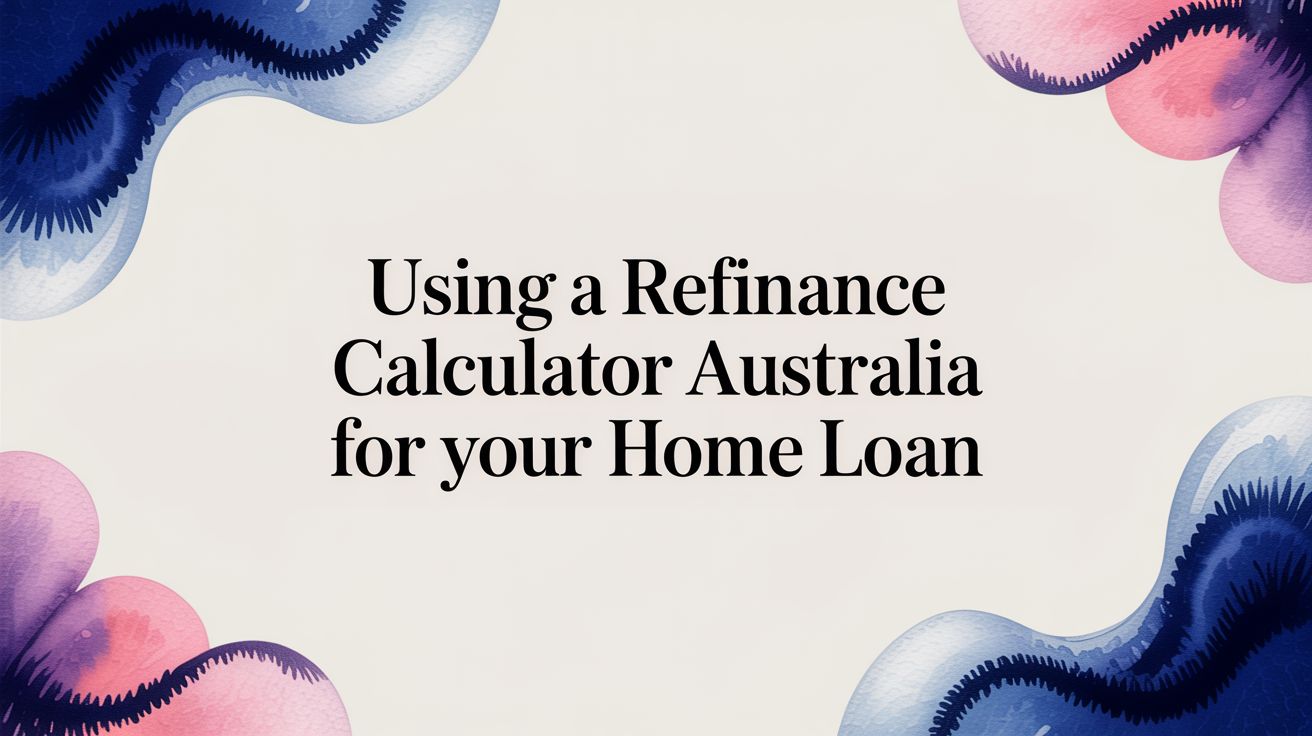 refinance calculator australia - Diamond Lending, Australia's trusted finance brokerage firm